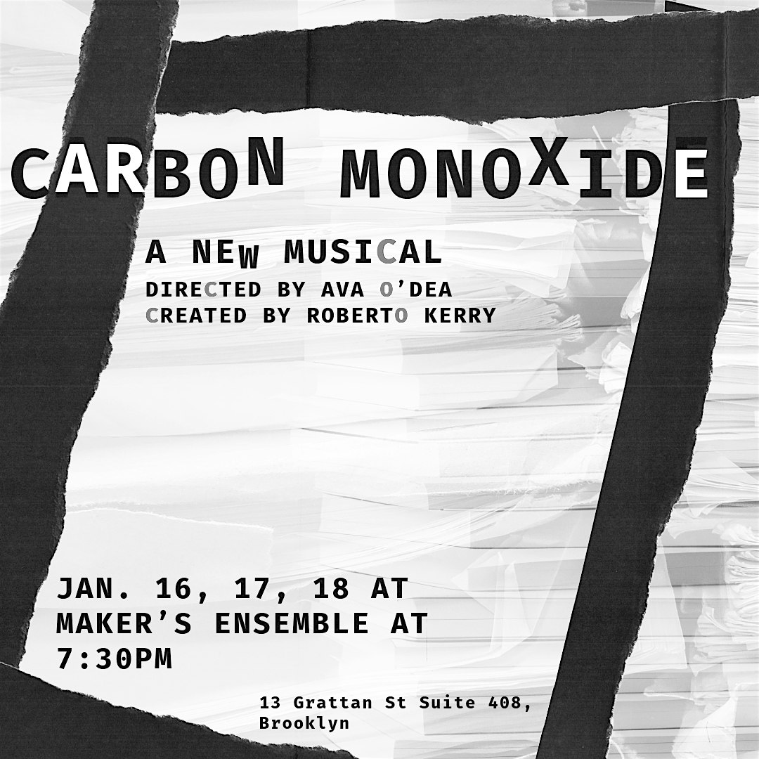 Carbon Monoxide: A New Musical – Brooklyn, NY