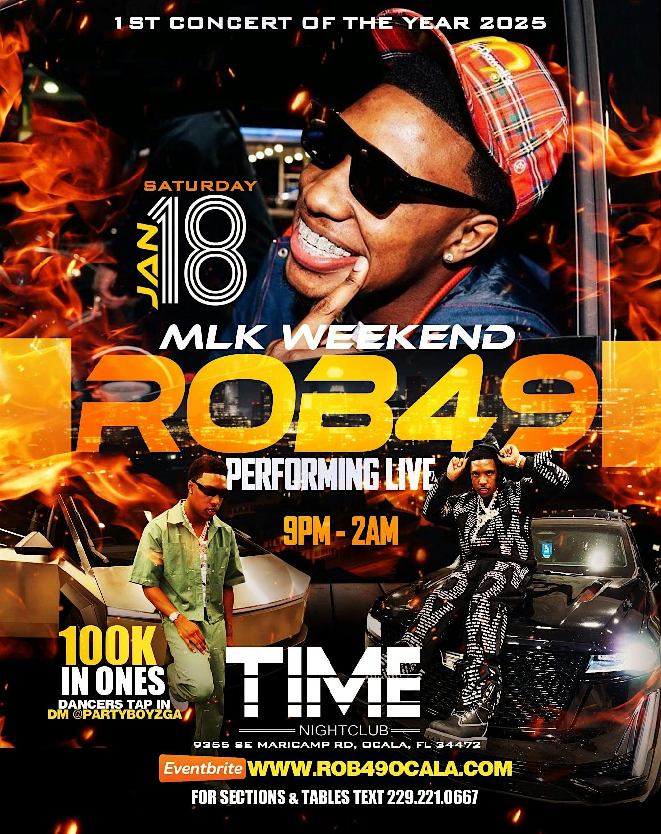 ROB49 PERFORMING LIVE Saturday January 18th MLK Weekend @ Time Ocala Fl – Ocala, FL