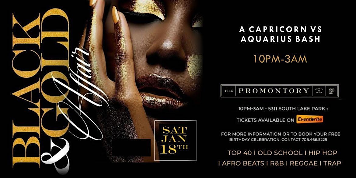 BLACK & GOLD AFFAIR!!! CAPRICORN VS AQUARIUS EDITION – Chicago, IL