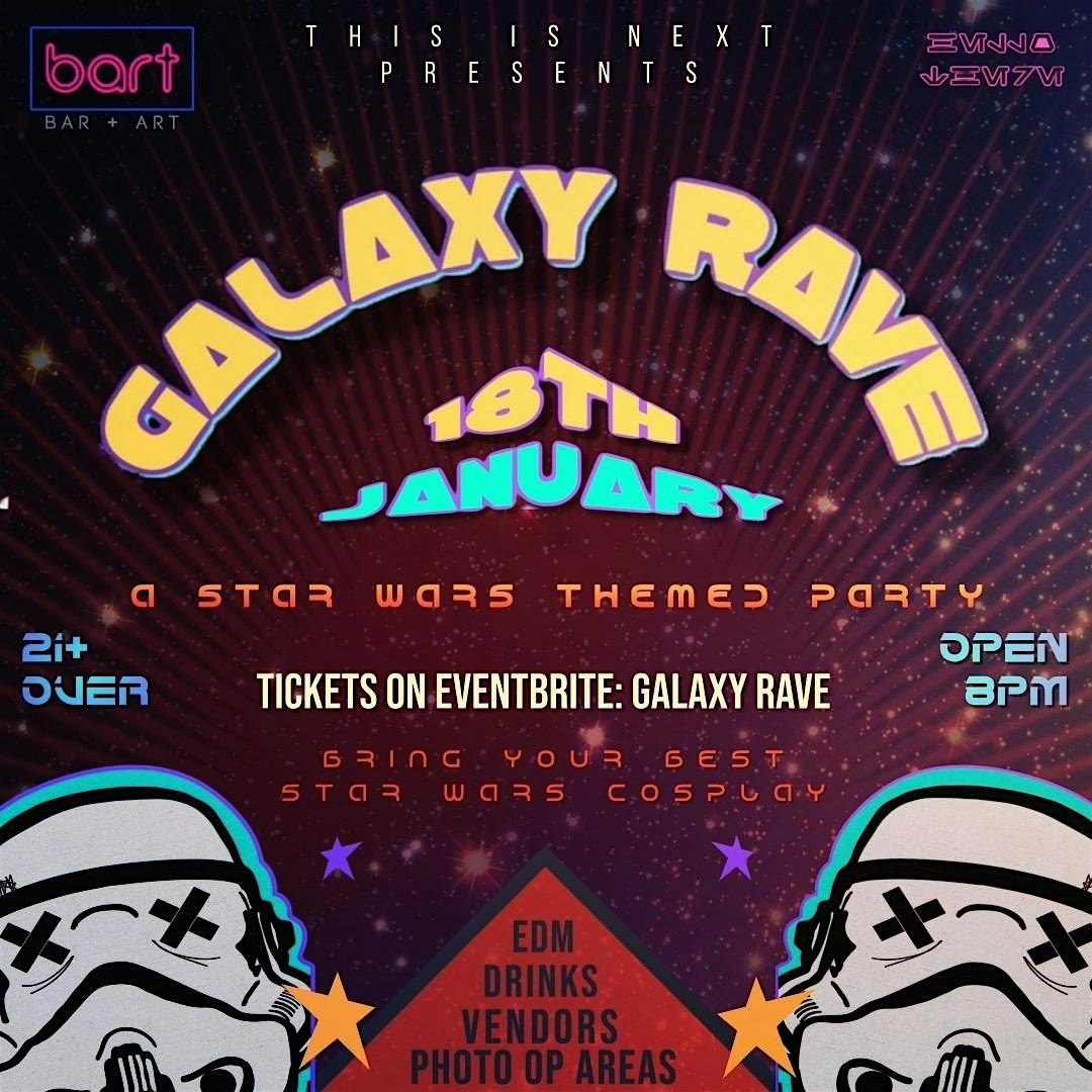 GALAXY RAVE – Cathedral City, CA