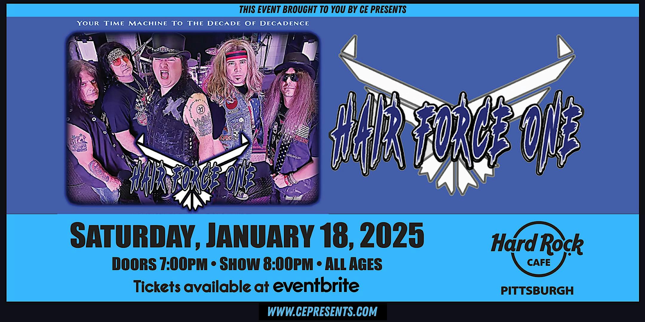 Hair Force One – The Ultimate Hair Metal Tribute – Pittsburgh, PA