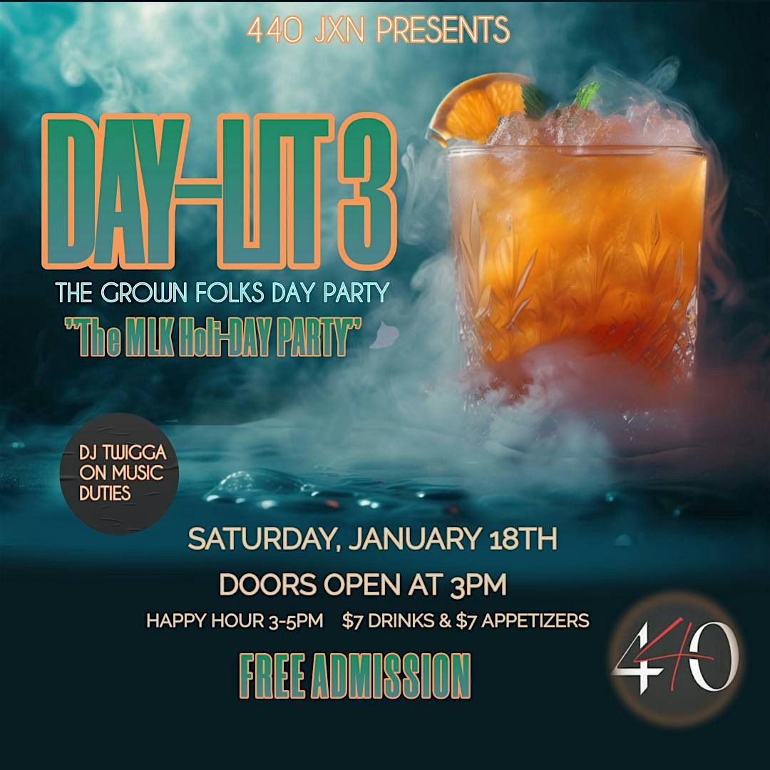 Day-Lit 3: The MLK Holi-DAY PARTY – Jackson, MS