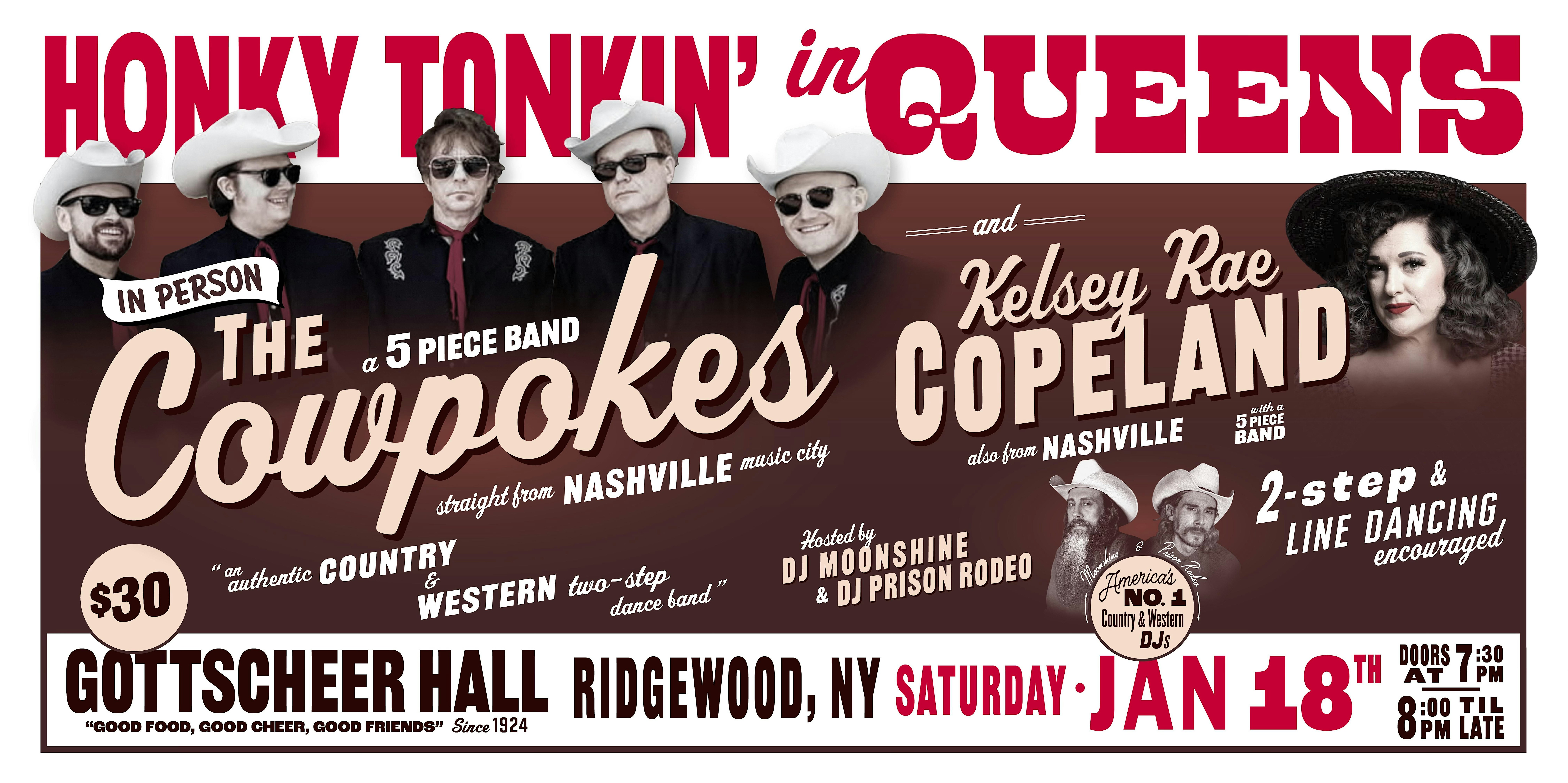 Honky Tonkin’ in Queens in person with The Cowpokes & Kelsey Rae Copeland – Queens, NY