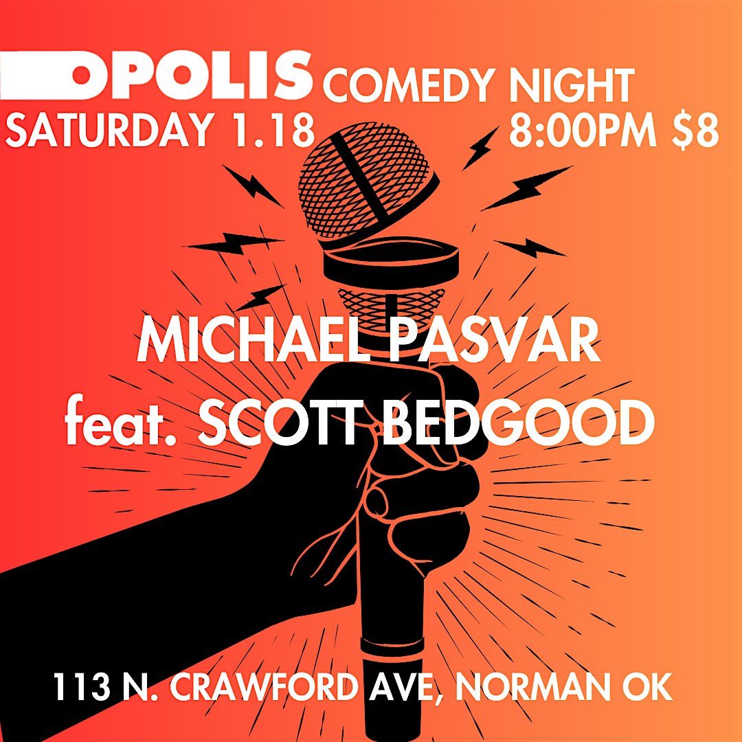 Comedy Night: Michael Pasvar ft. Scott Bedgood – Norman, OK