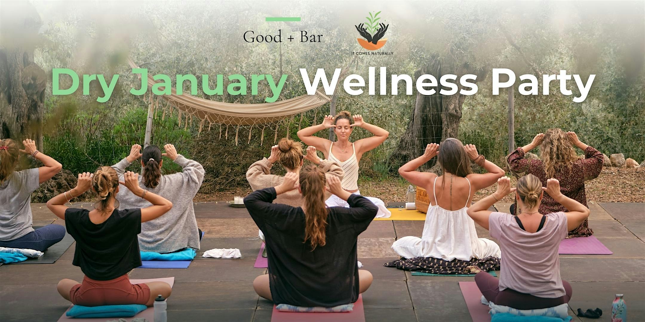 Dry January Wellness Party – Newport Beach, CA