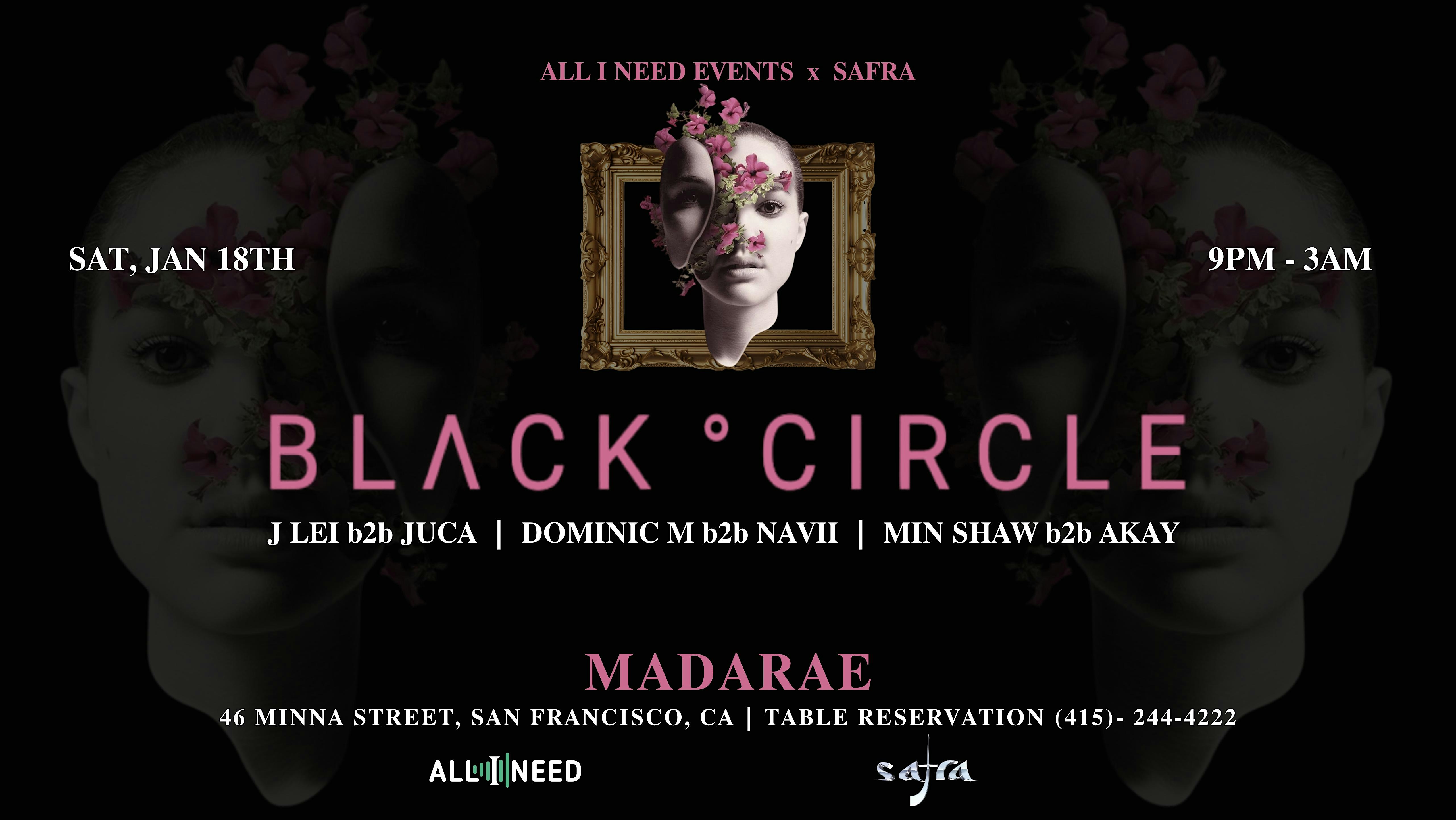 BLACK CIRCLE [ AFRO HOUSE & MELODIC TECHNO] AT MADARAE – San Francisco, CA