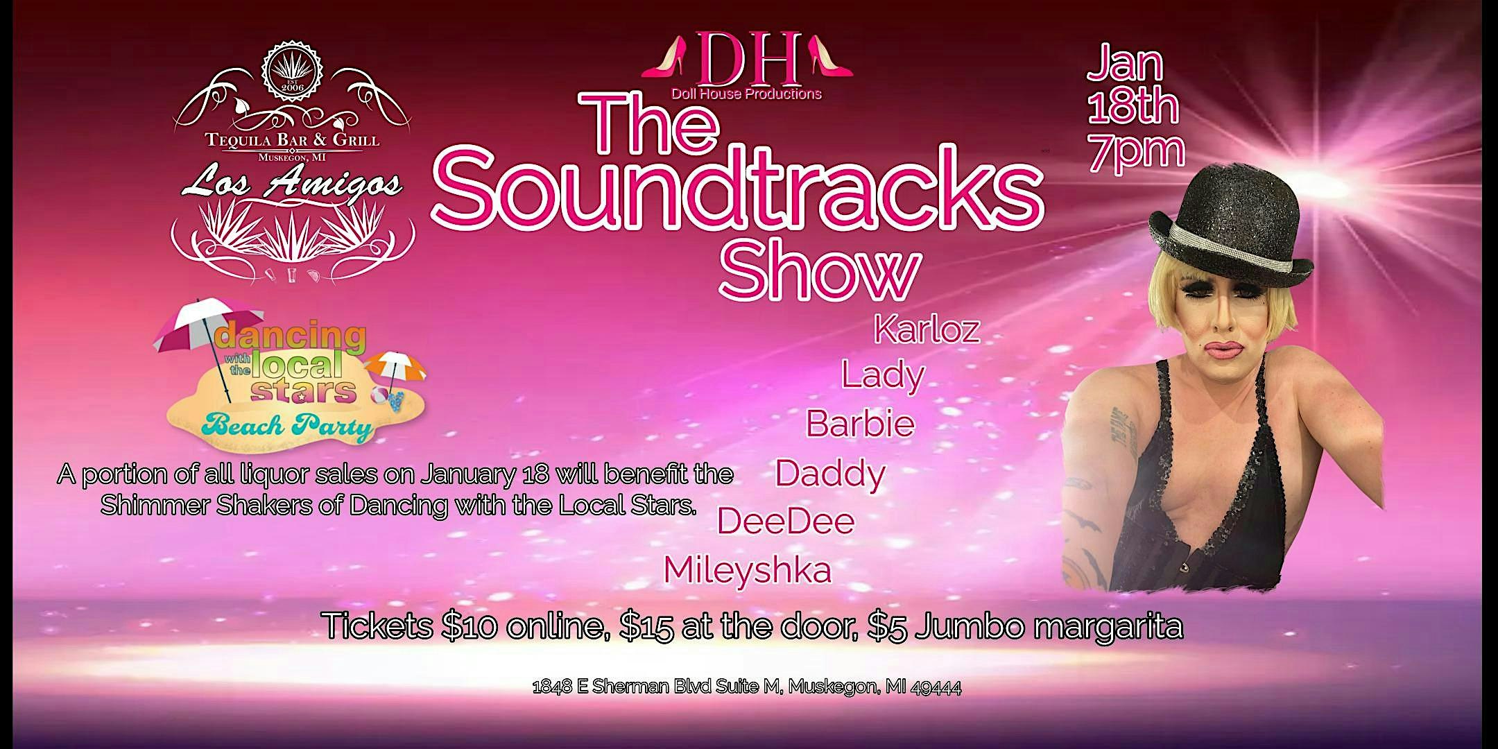 The Soundtracks Drag Show – Muskegon, MI