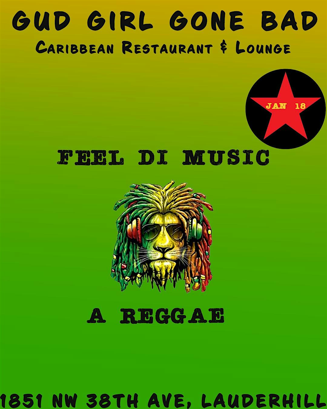 FEEL DI MUSIC A REGGAE – Lauderhill, FL