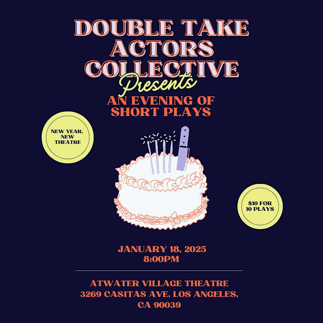 Double Take Actors Collective: An Evening of Short Plays – Los Angeles, CA