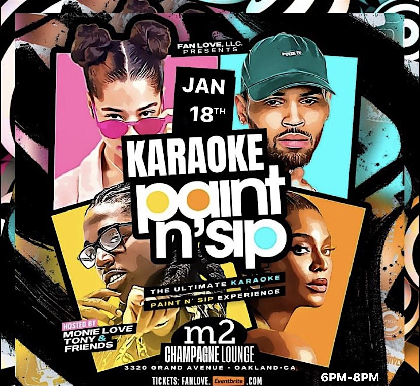 The Karaoke Paint & Sip Party @ M2 – Oakland, CA