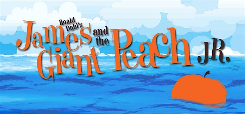 James and the Giant Peach Jr-Silver Stars Remark-u-lous Cast – Poughkeepsie, NY