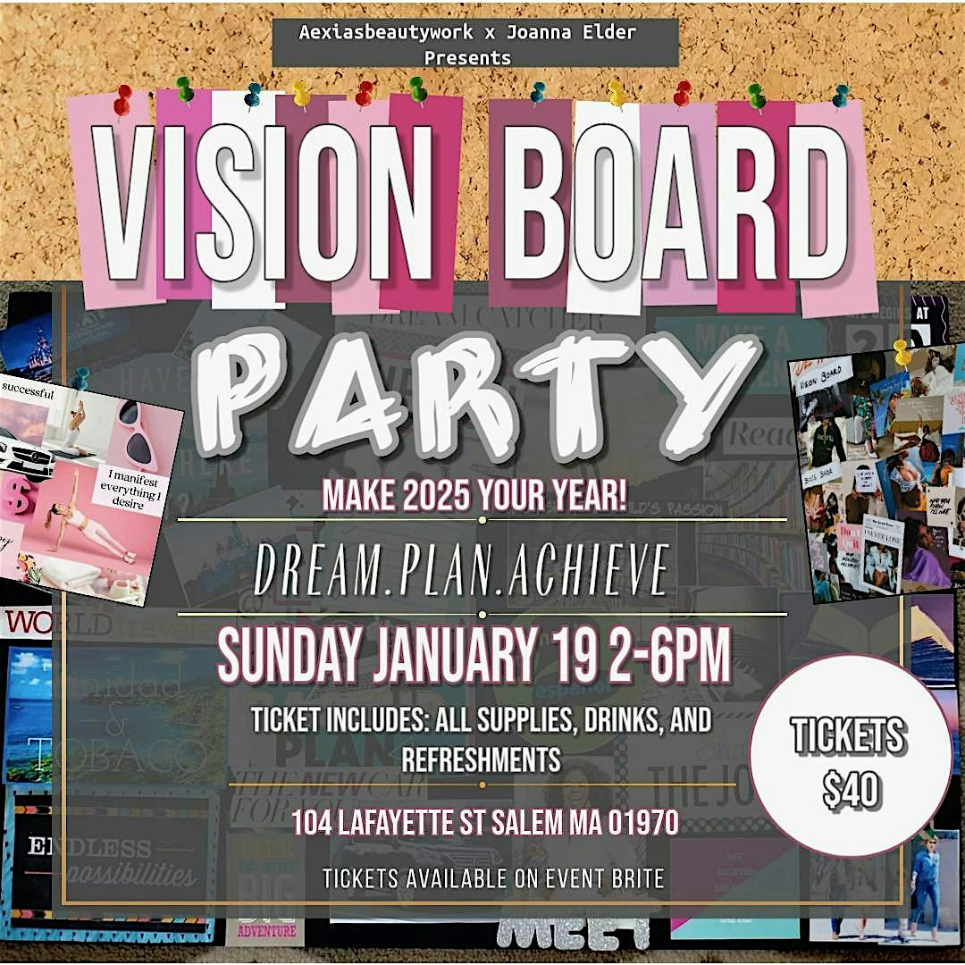 Dream. Plan. Achieve. Vision Board Party – Salem, MA