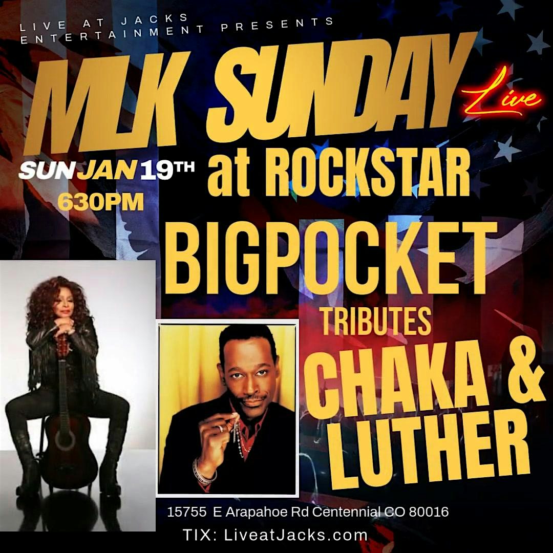 MLK Sunday BigPocket Band Tribute to Chaka & Luther at Rockstar Music Hall – Centennial, CO