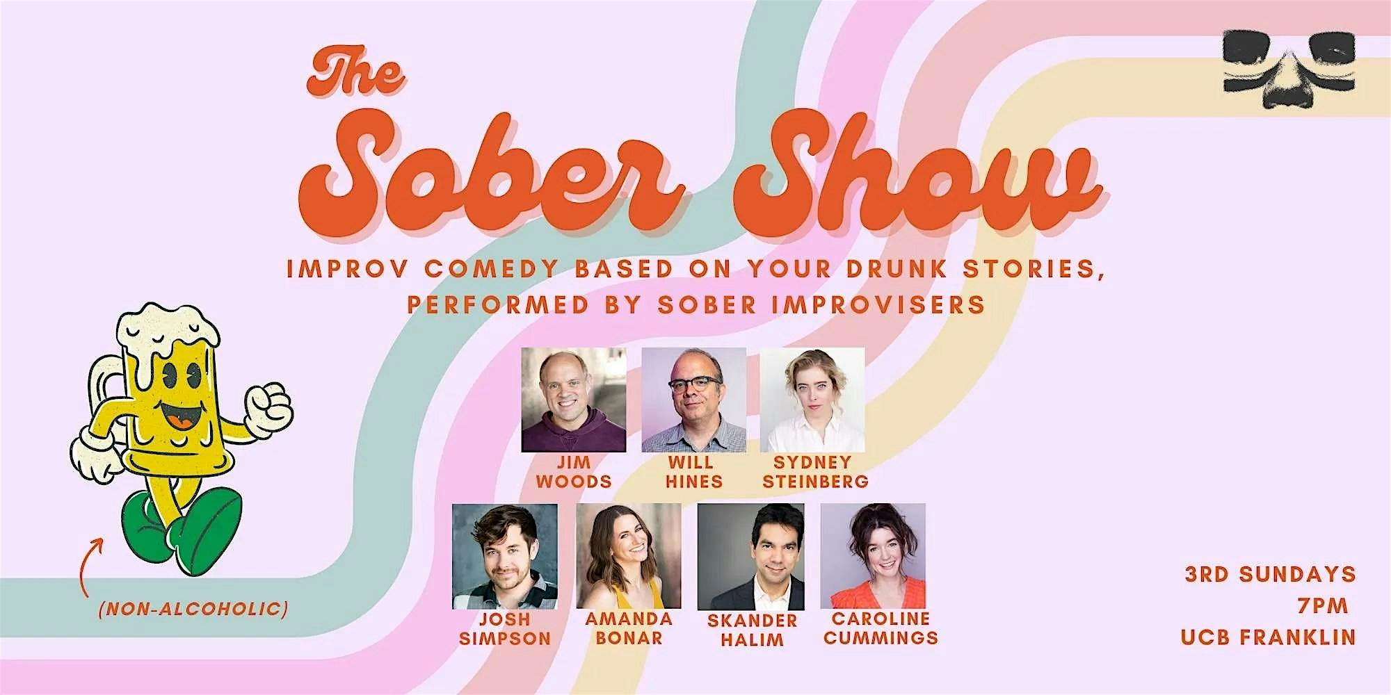 The Sober Show, Live and LIVESTREAMED! – Los Angeles, CA