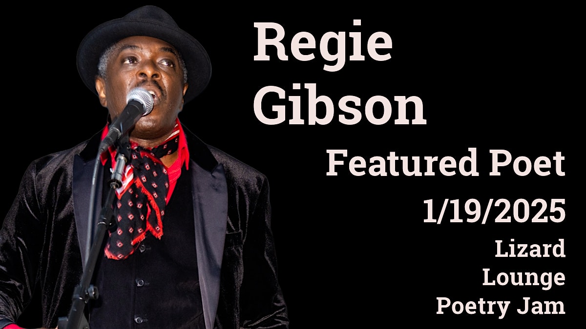 Poetry Jam Featured Poet Regie Gibson – Cambridge, MA