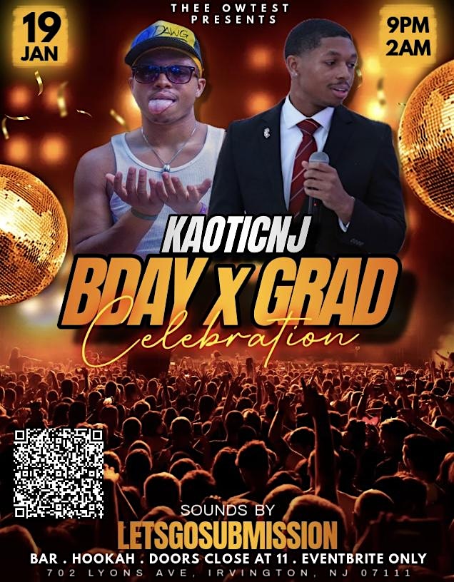 Kaotic’s Bday X Grad Celebration – Irvington, NJ