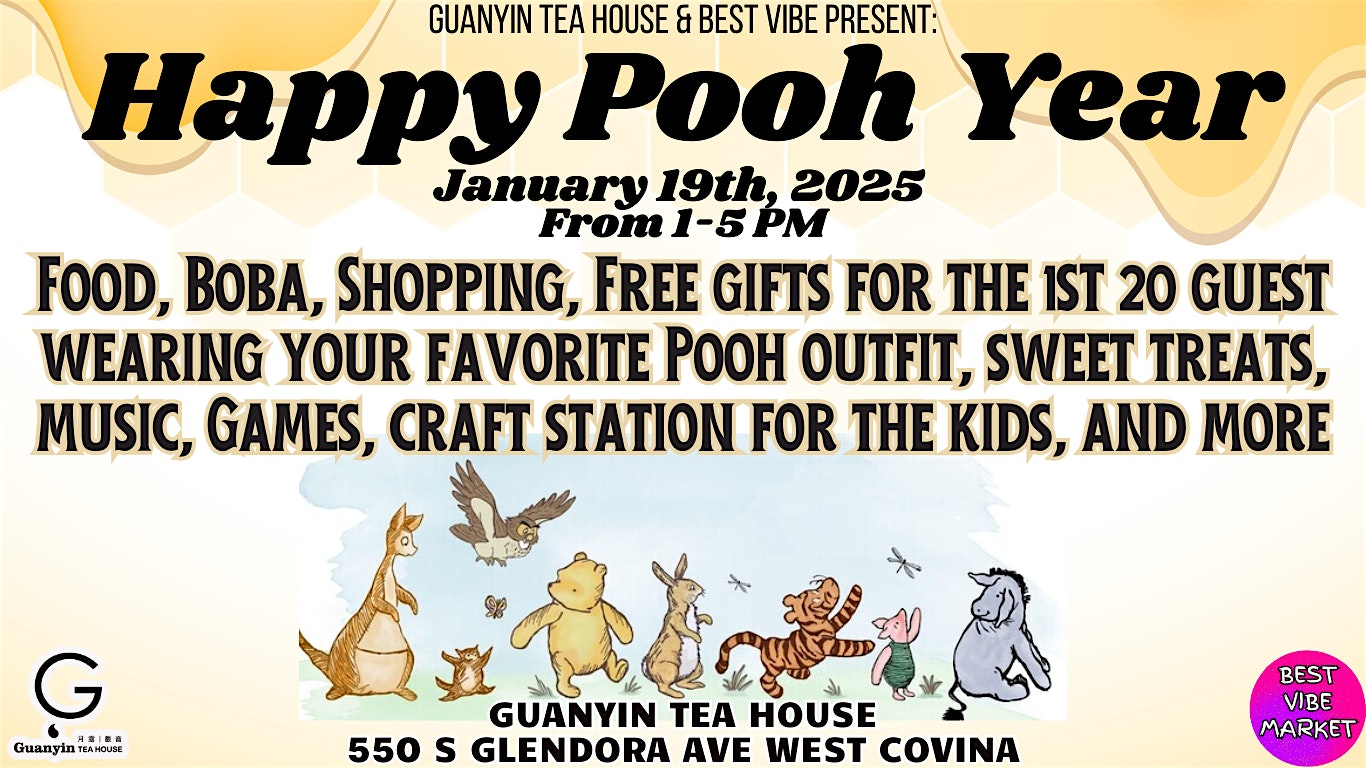 Happy Pooh Year – West Covina, CA