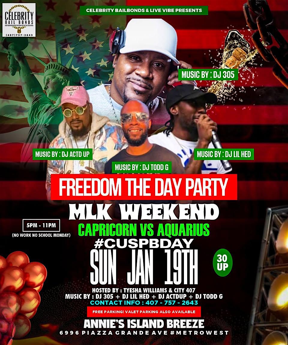 FREEDOM DAY PARTY MLK WEEKEND – Orlando, FL