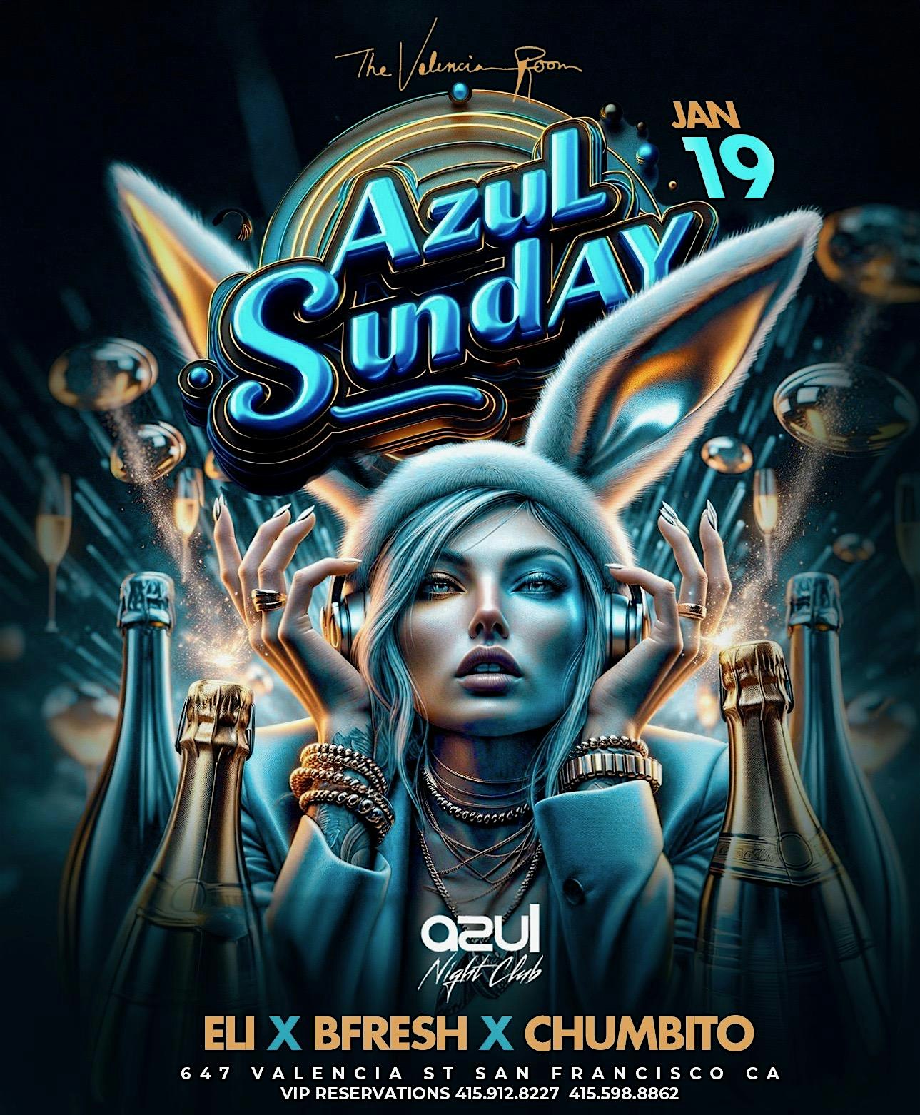 Azul Sundays 01.19 – San Francisco, CA