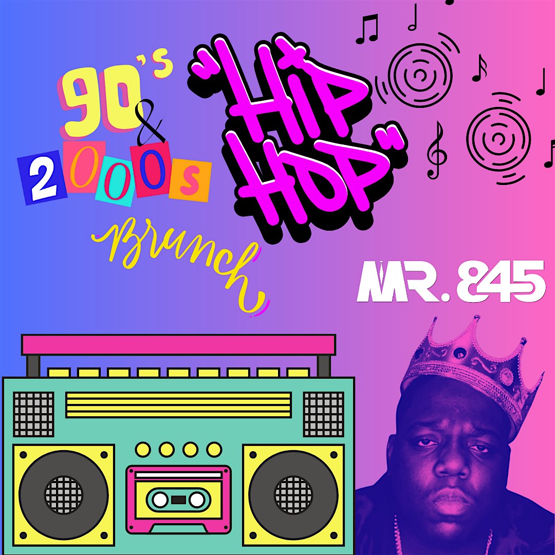 90’s/00’s Hip Hop Brunch – West Haverstraw, NY