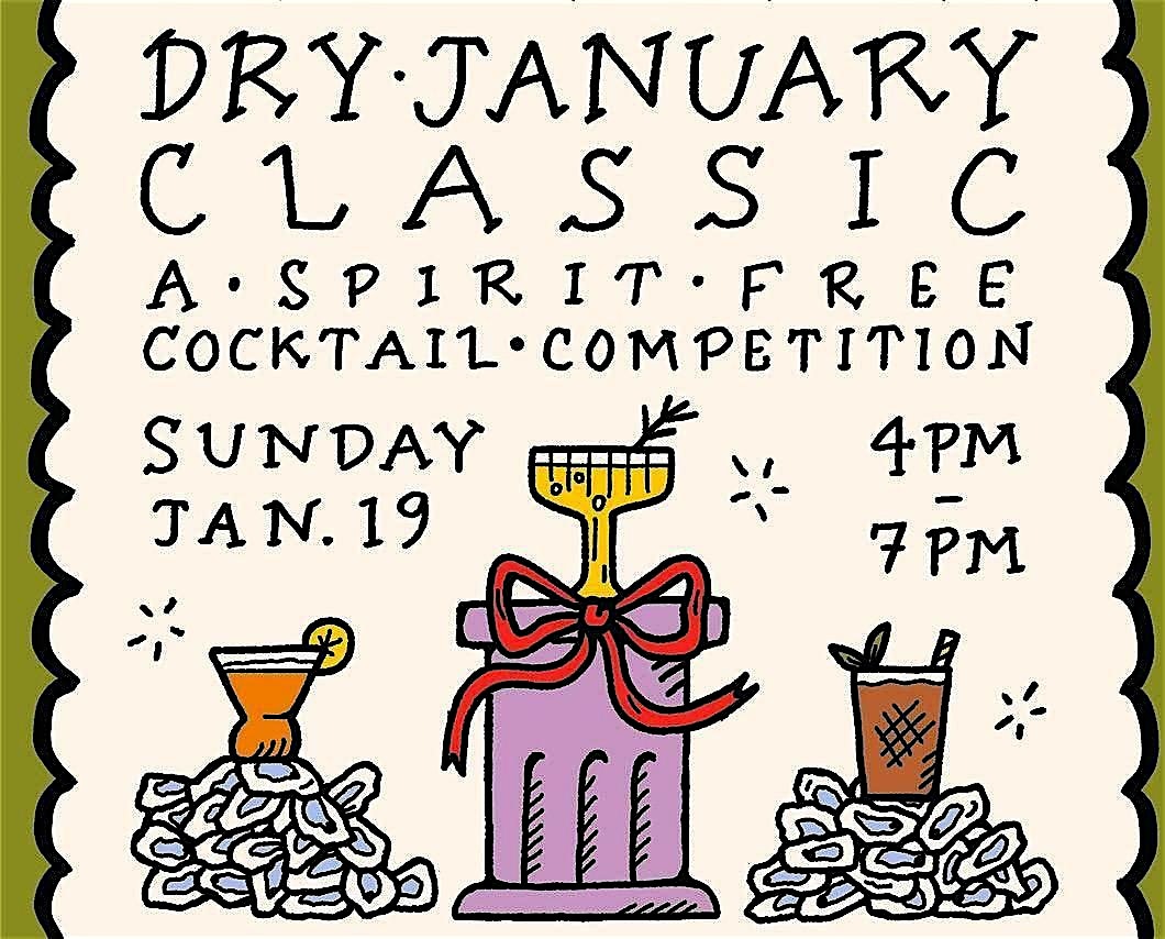 Dry January Classic: A Spirit Free Cocktail Event & Competition – Baltimore, MD