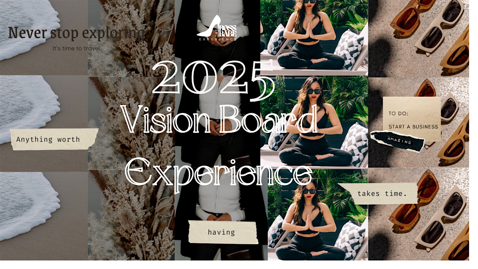 2025 Vision Board & Sip Party – A Boss Babe Experience – Melbourne, FL