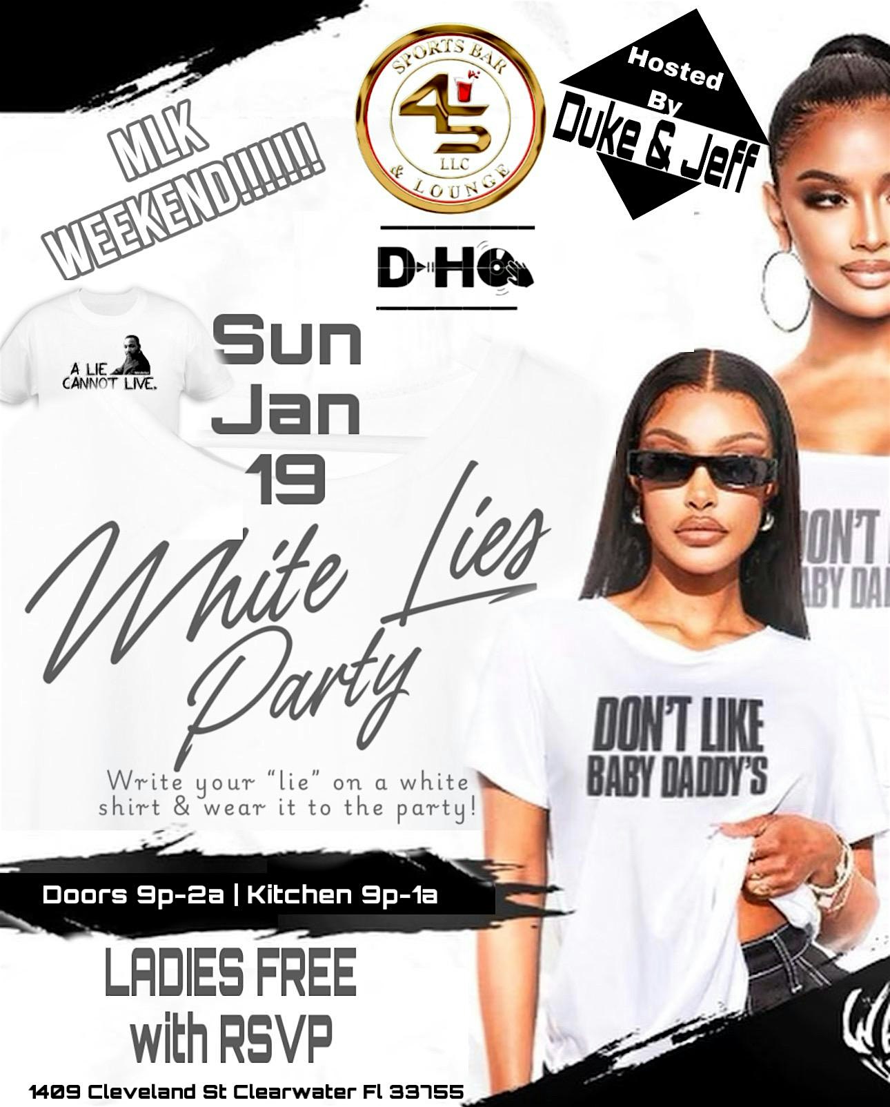 MLK Weekend WHITE LIES Party – Clearwater, FL