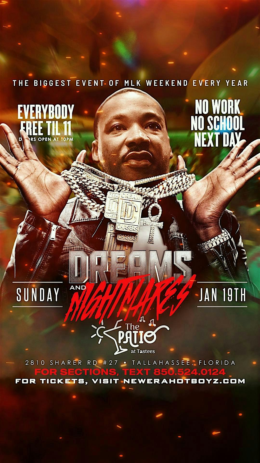 DREAMS & NIGHTMARES | MLK WEEKEND – Tallahassee, FL