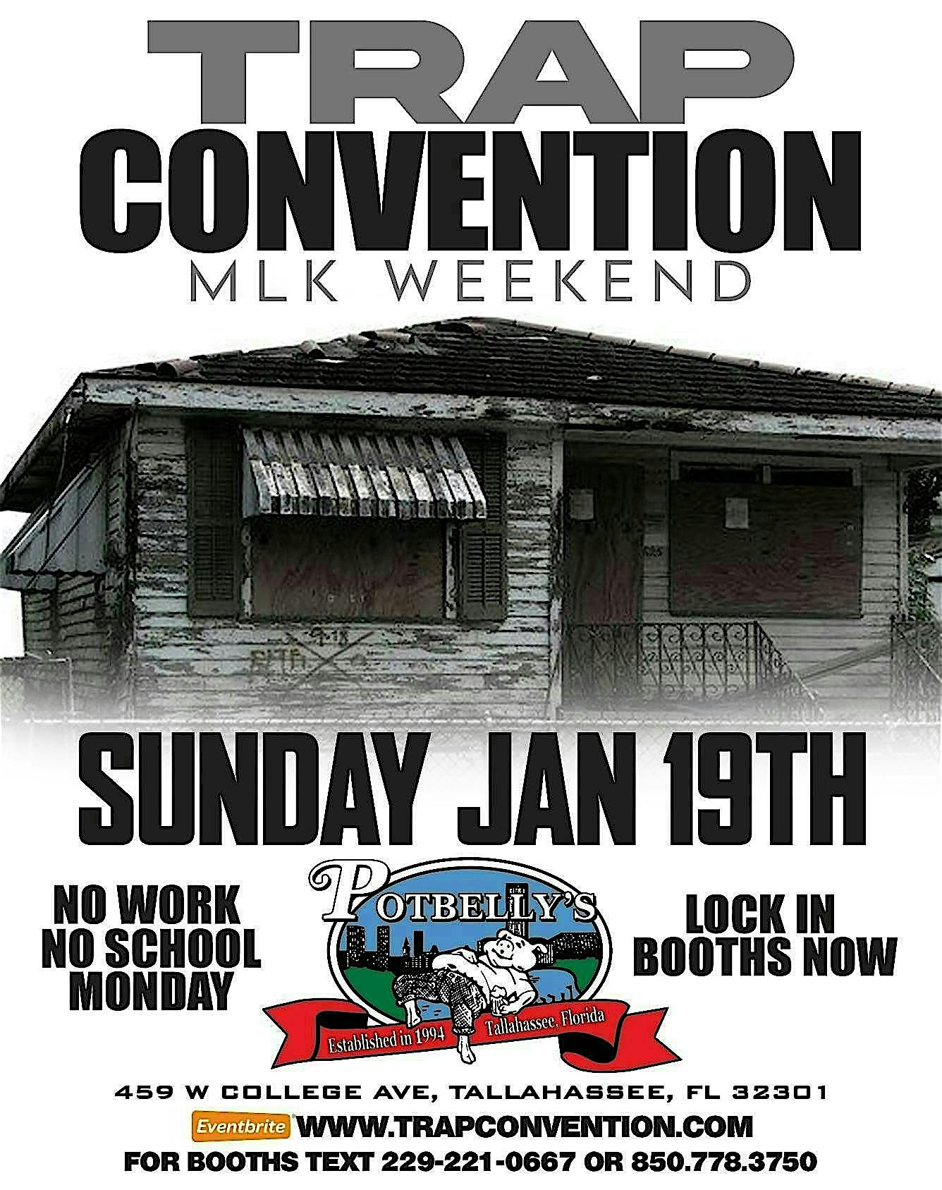 TRAP CONVENTION ; MLK WEEKEND – Tallahassee, FL