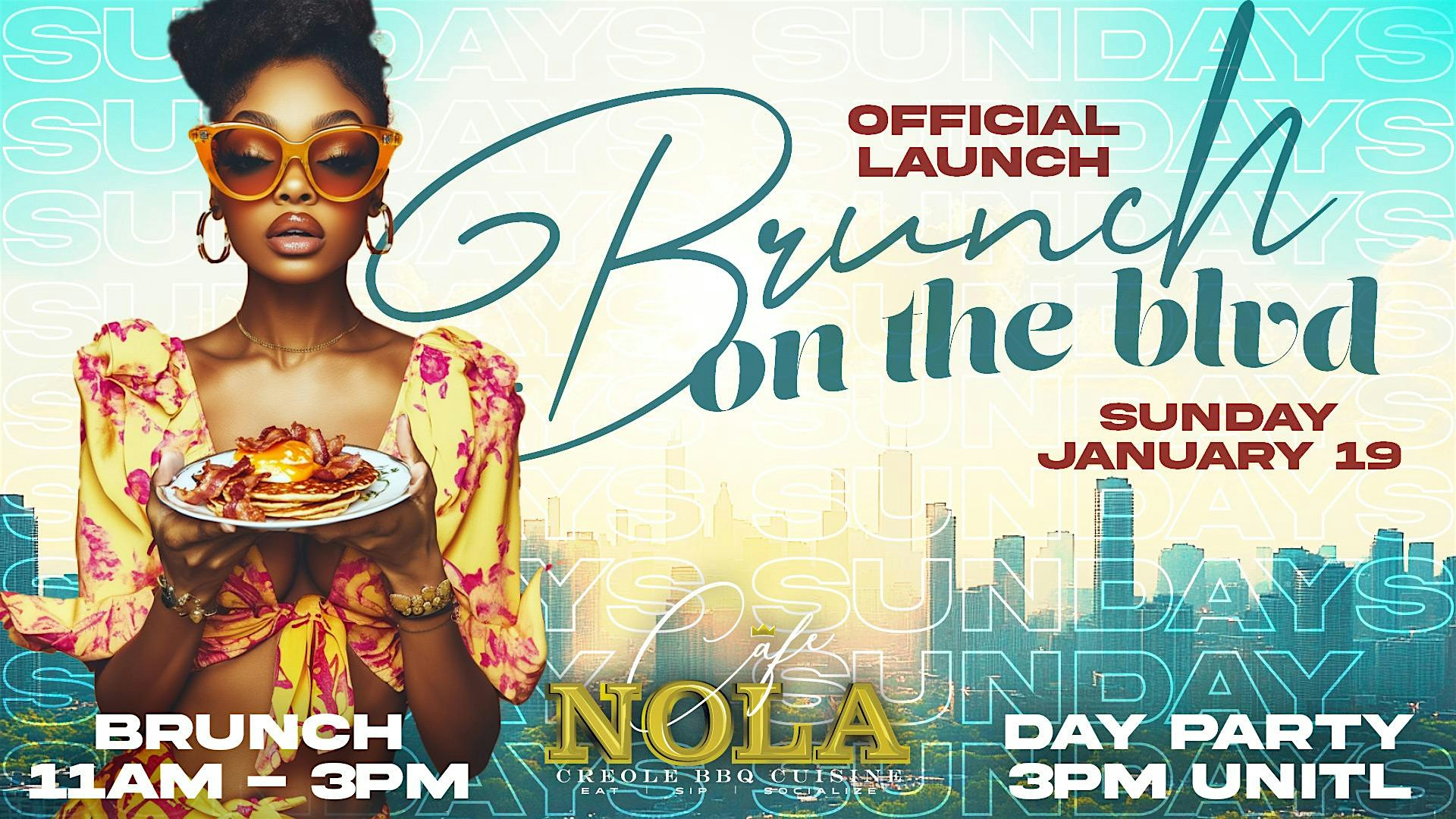 The Official Launch of Brunch on the Blvd at Cafe Nola – Harvey, LA