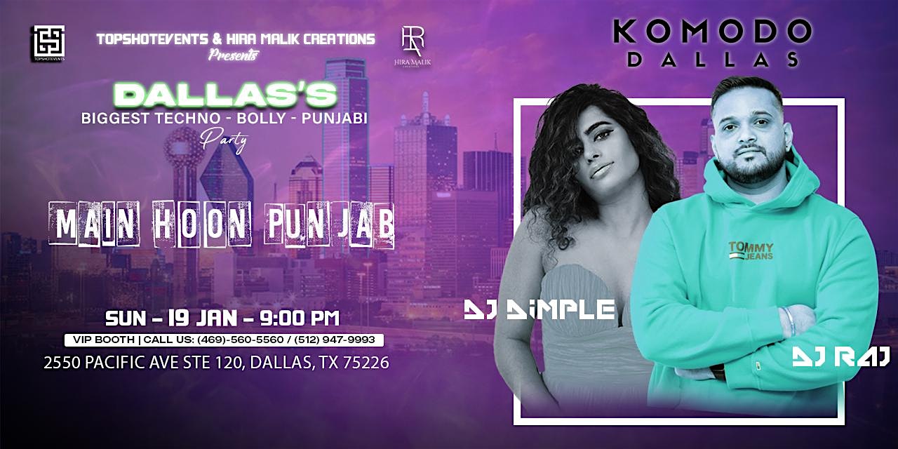 BIGGEST TECHNO BOLLY PUNJABI PARTY | MAIN HOON PUNJAB – Dallas, TX