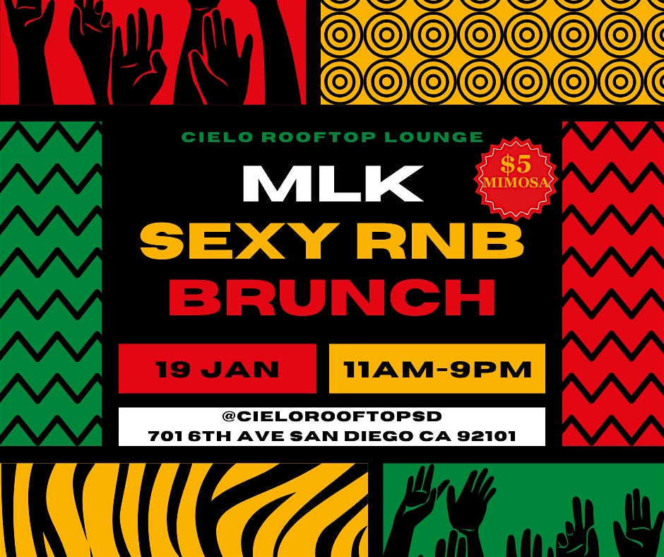 MLK RNB BRUNCH SUNDAY $5 MIMOSAS – San Diego, CA