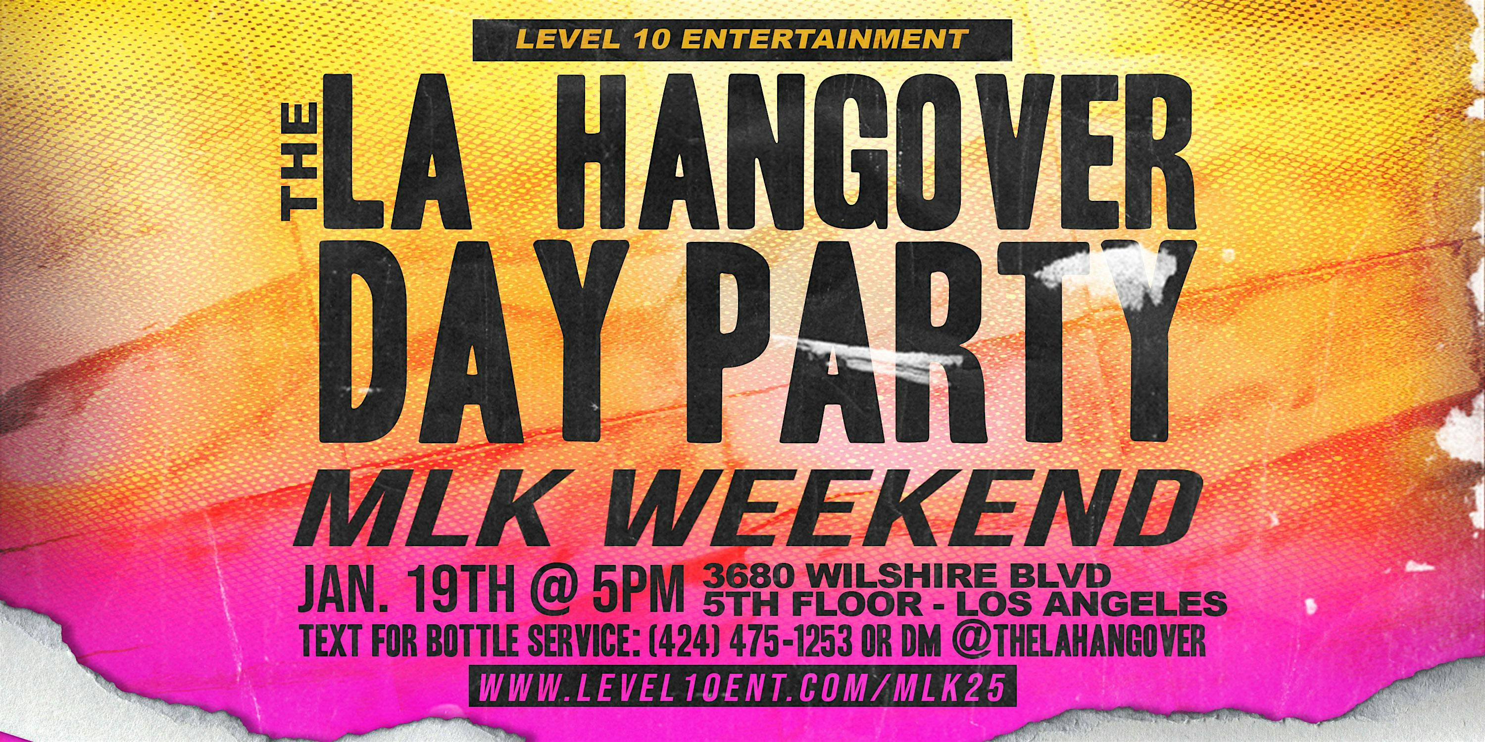 The LA Hangover: MLK Weekend Day Party – Los Angeles, CA