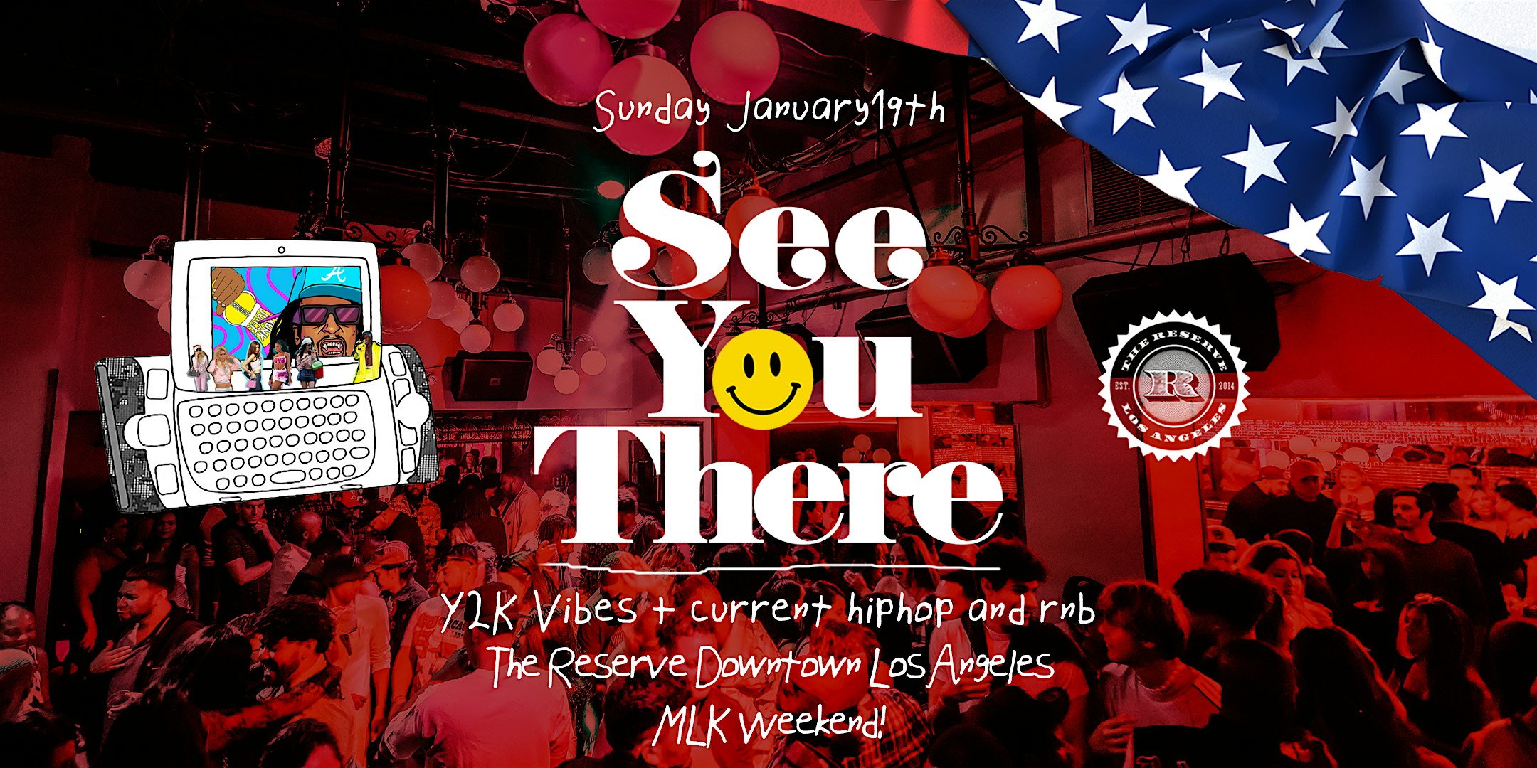 2000s + Current Hip-Hop & RnB Party @ The Reserve DTLA! MLK Weekend! – Los Angeles, CA