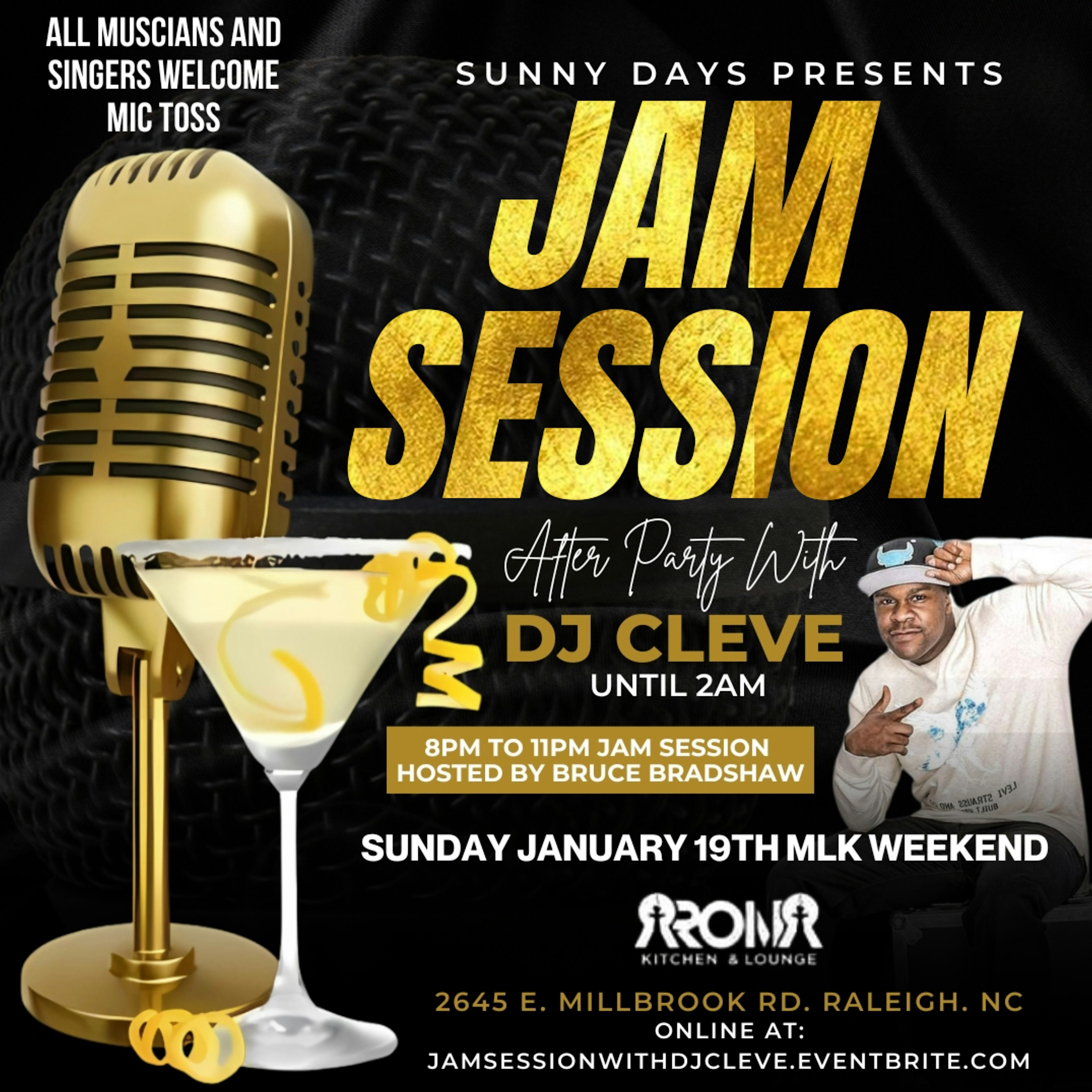 SUNNY DAYS PRESENTS JAM SESSION WITH DJ CLEVE MLK WEEKEND JAN 19TH – Raleigh, NC