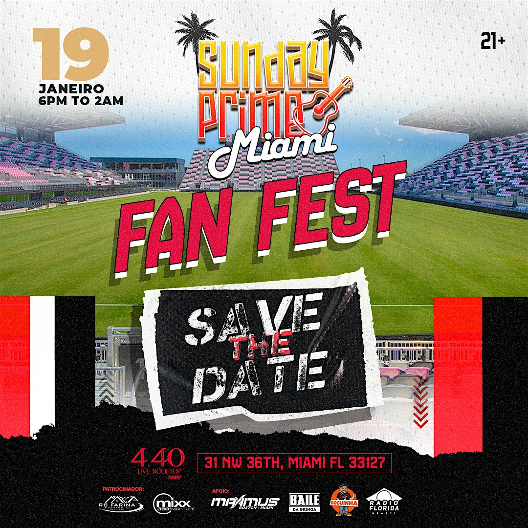 Sunday Prime Fan Fest Miami – Miami, FL