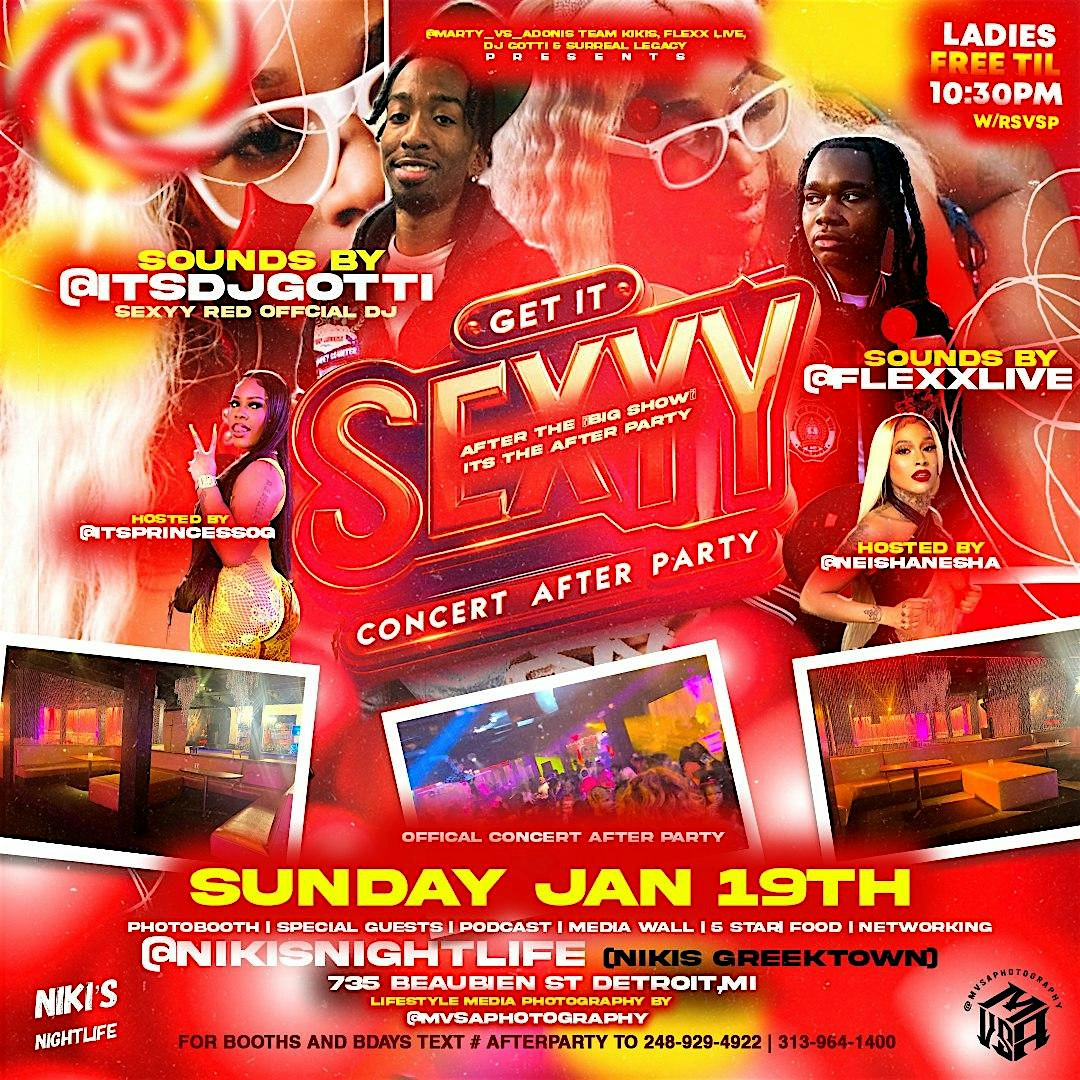 “Get it Sexyy” Concert After Party – Detroit, MI