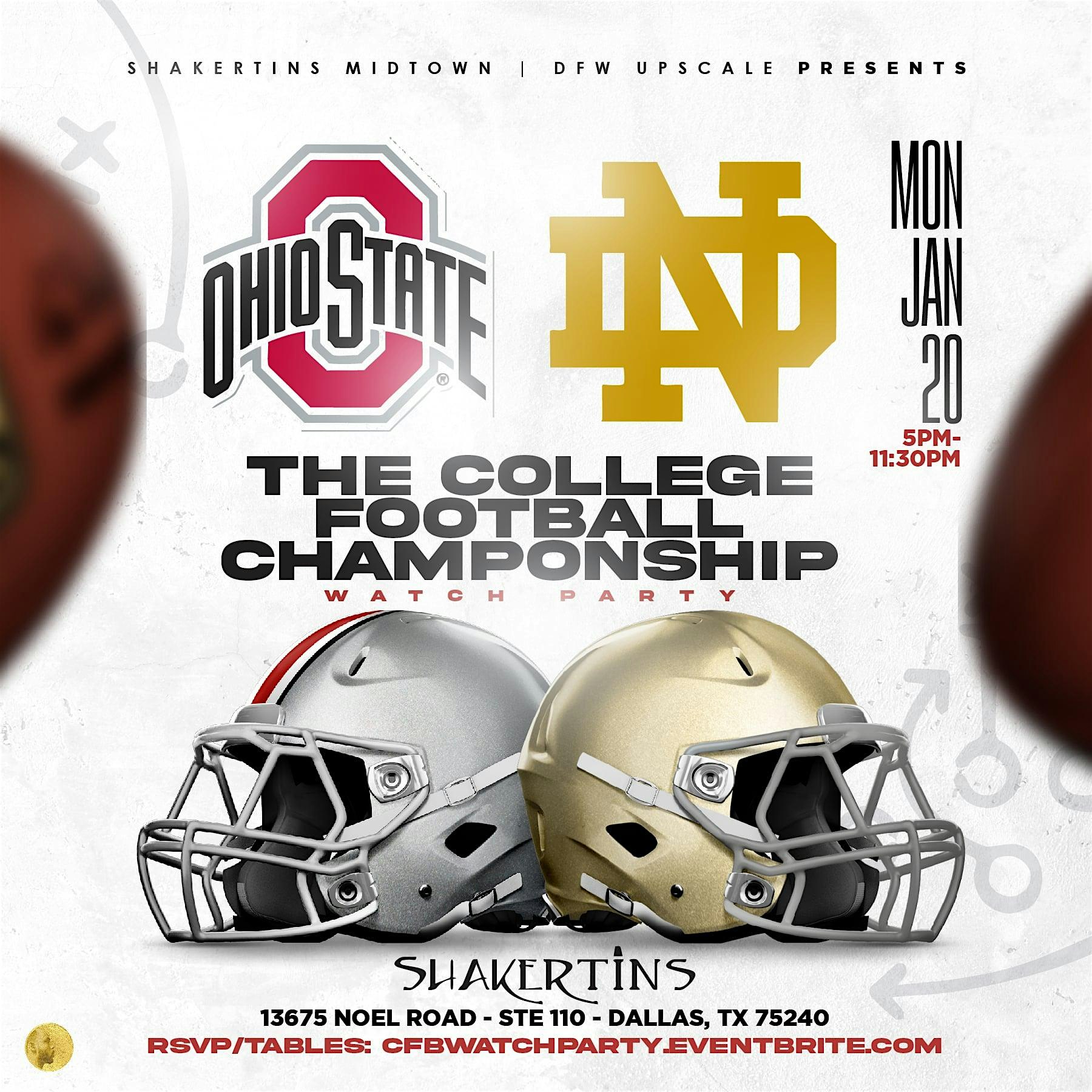 College Football Championship Watch Party @ Shakertins – Dallas, TX