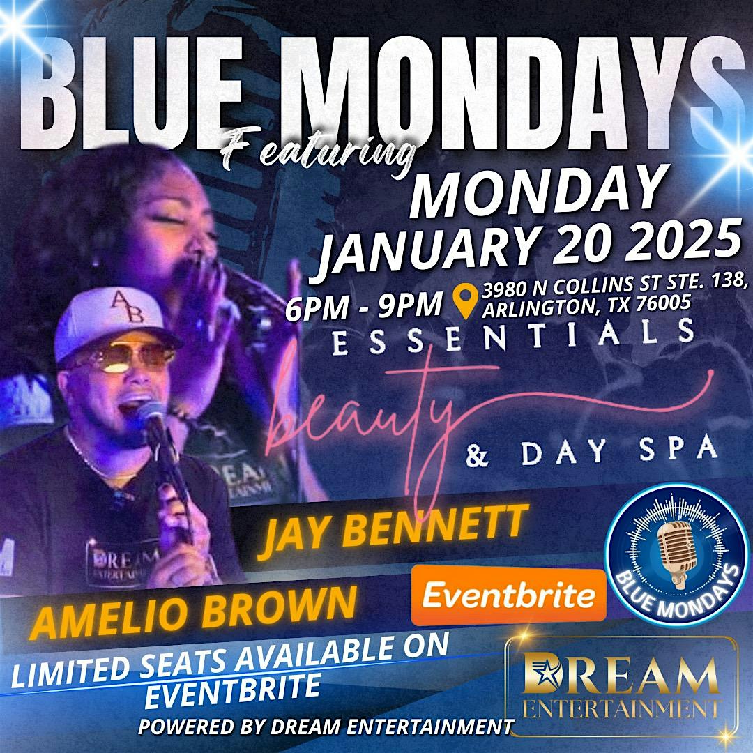 BLUE MONDAY – Arlington, TX