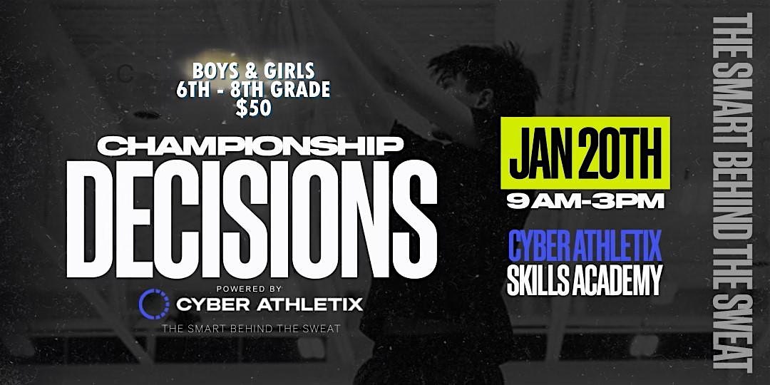 Cyber Athletix Skills Academy presents CHAMPIONSHIP DECISIONS – Monongahela, PA