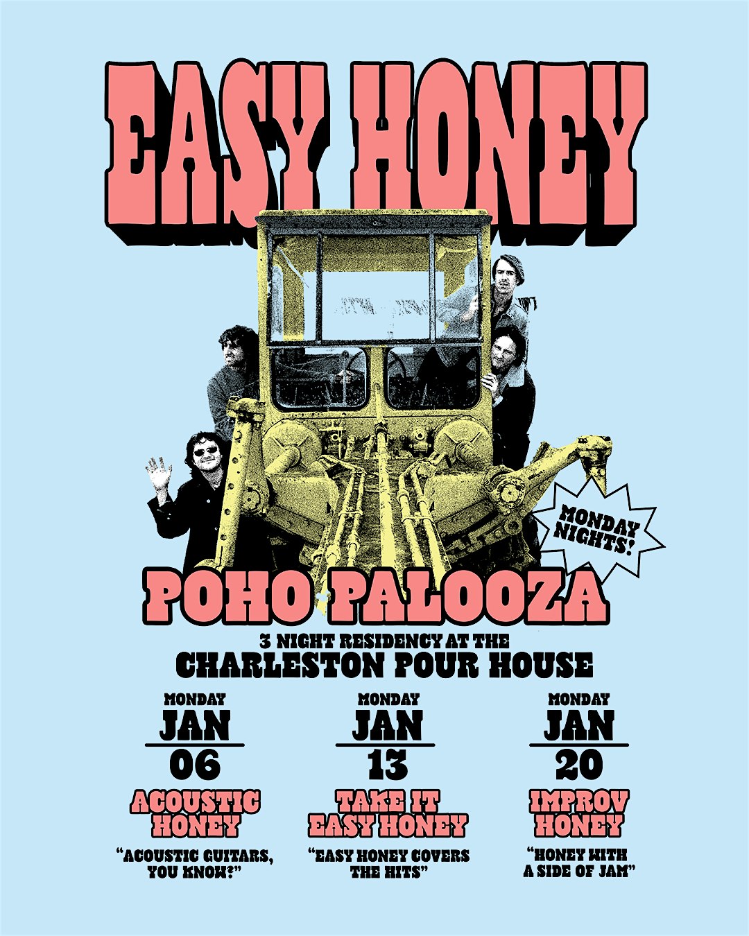 Easy Honey Poho Palooza – Improv Honey ” Honey w/ a Side of Jam” – Charleston, SC