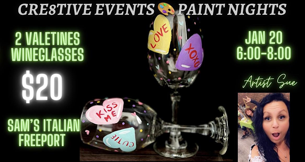 $20 Paint Night – 2 Valentines Wineglasses- Sam’s Italian FREEPORT – Freeport, ME