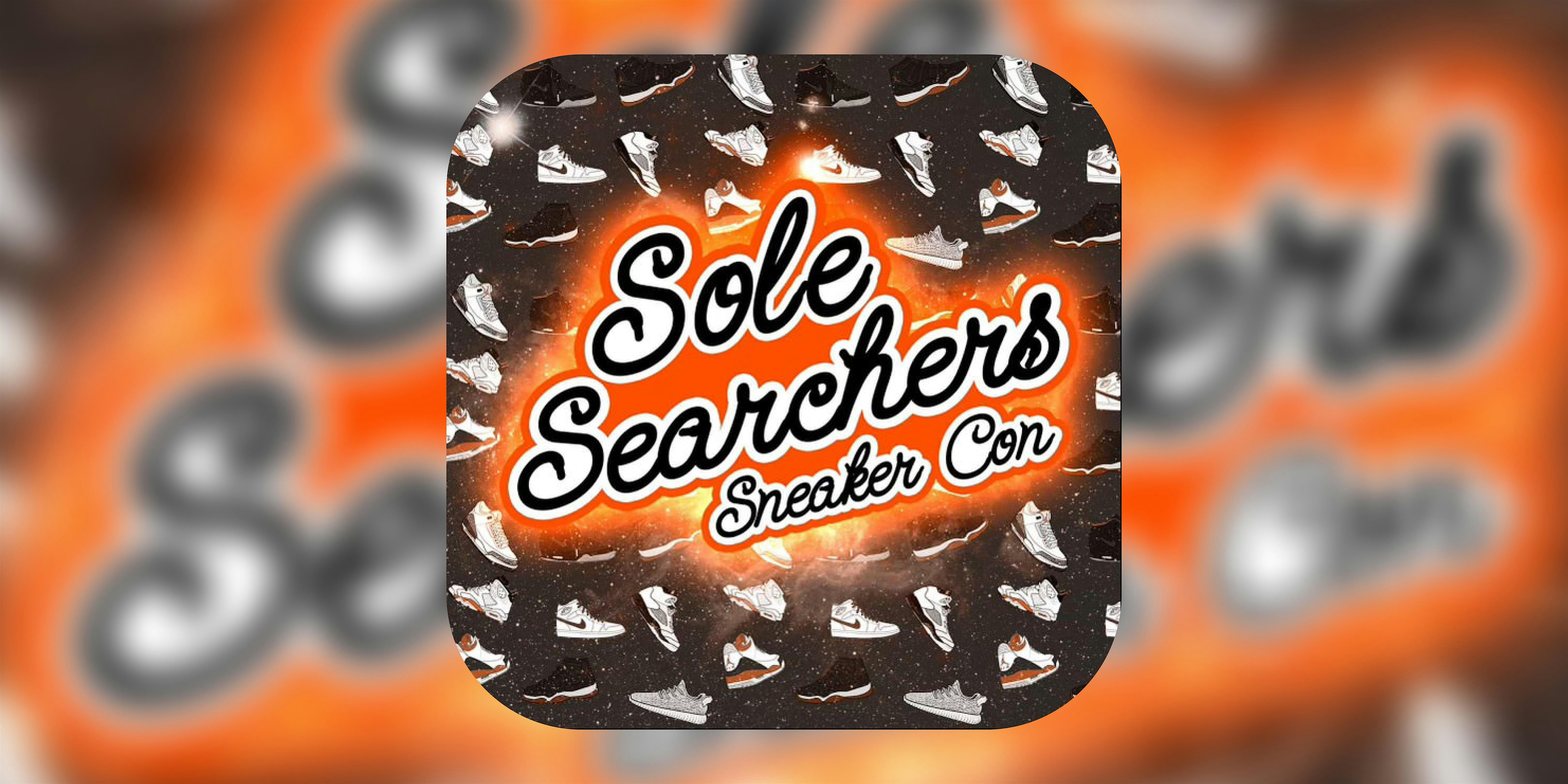 Sole Searchers Sneaker Con – Ocala, FL