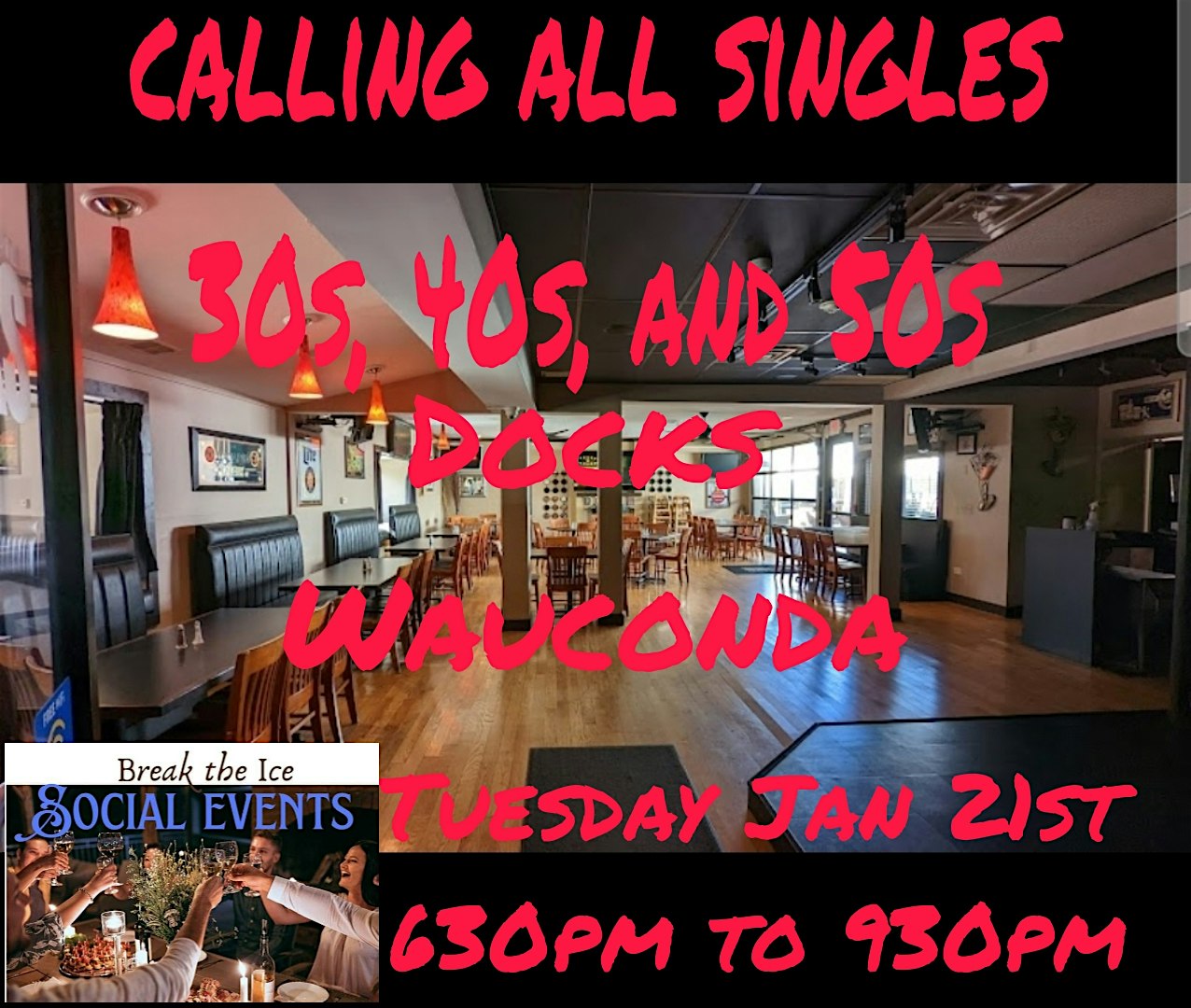 Calling All Singles Wauconda Docks Bar And Grill – Wauconda, IL