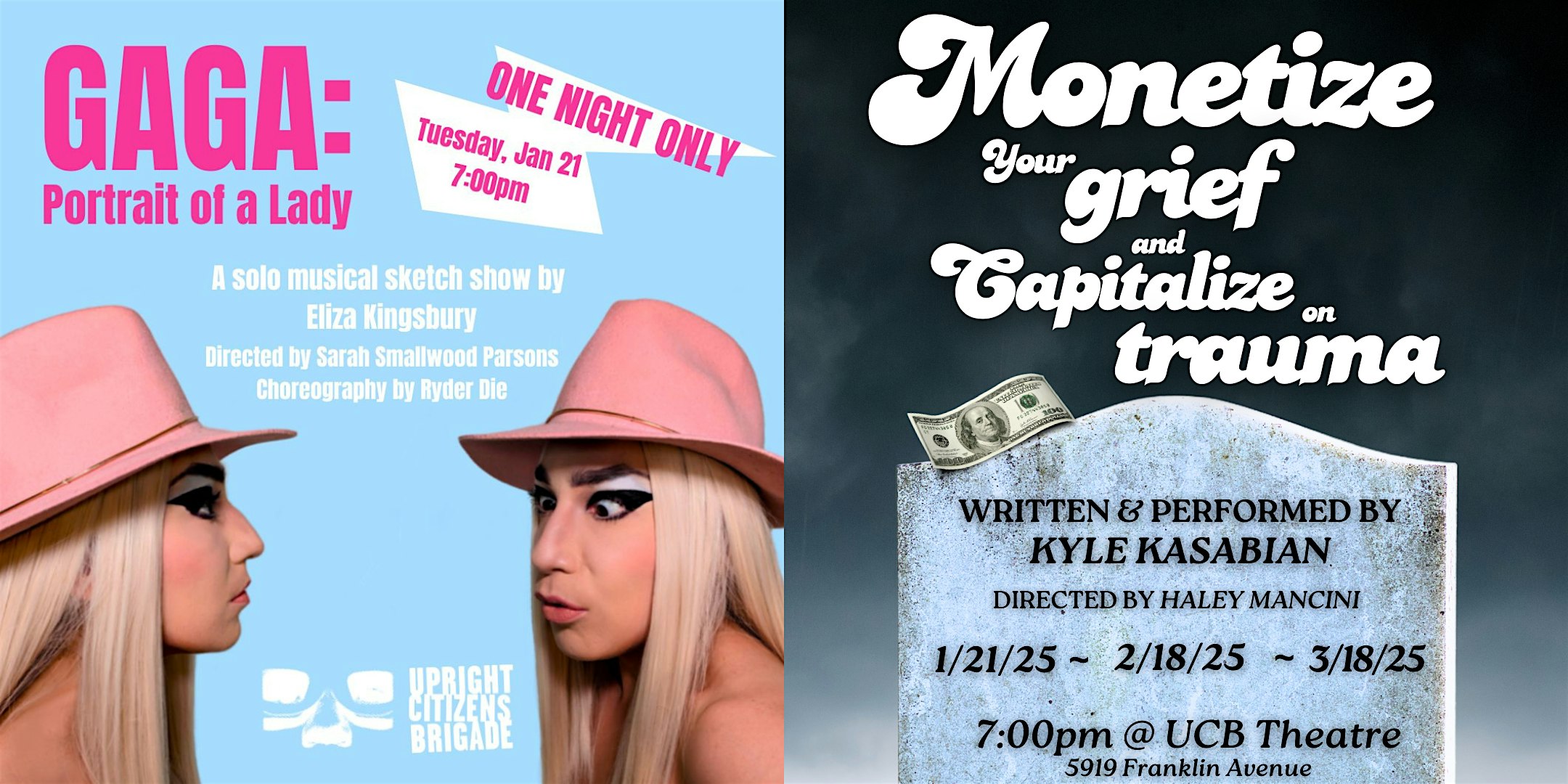 GAGA: Portrait of a Lady & Monetize Your Grief and Capitalize on Trauma – Los Angeles, CA