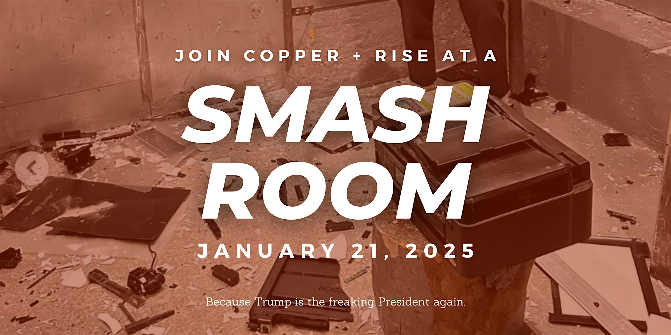 SMASH ROOM with Copper + Rise – New York, NY