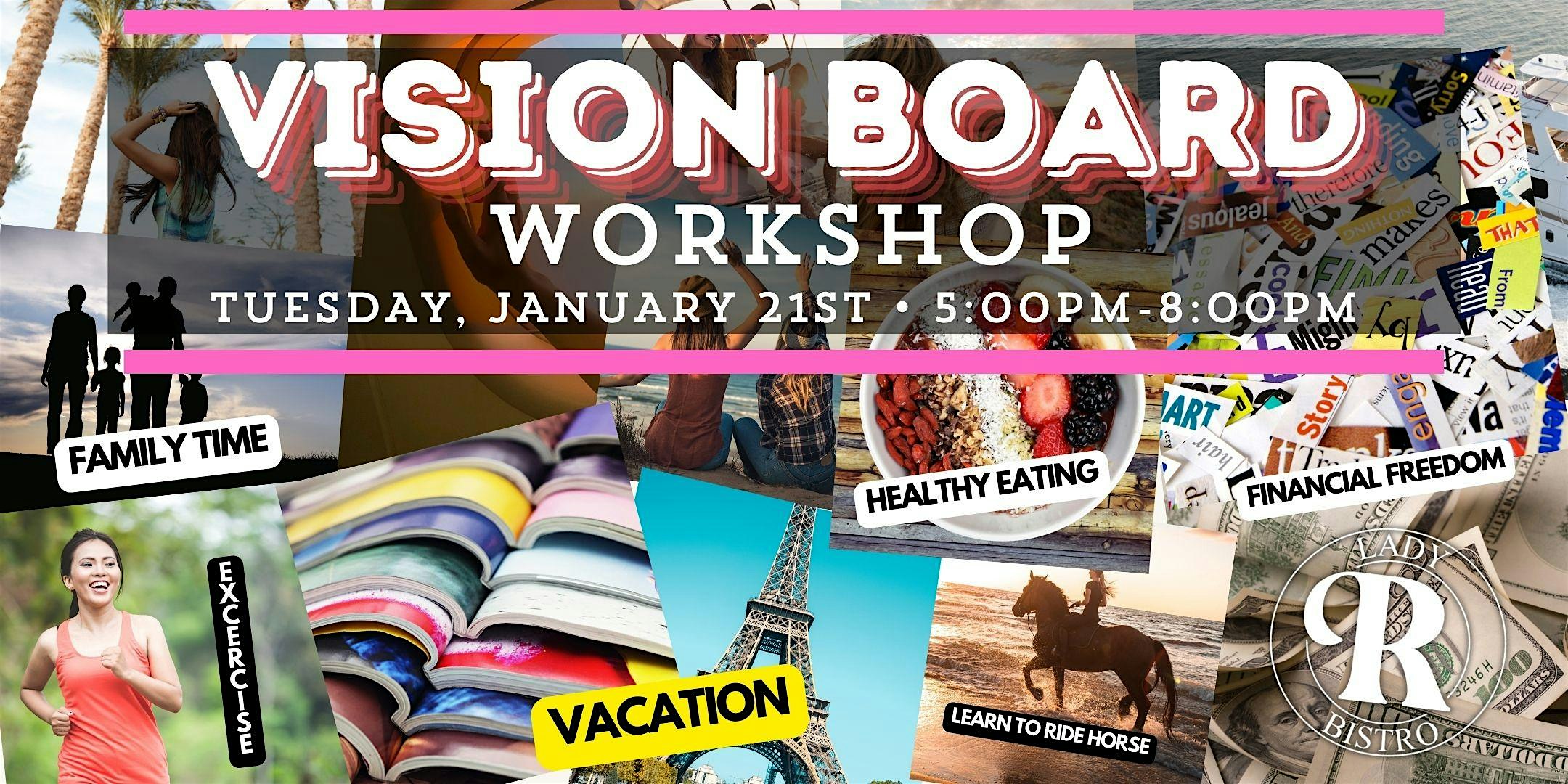 Lady R Bistro Vision Board Workshop – Menifee, CA