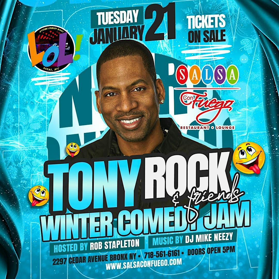 Tony Rock & Friends Winter Comedy Jam – The Bronx, NY