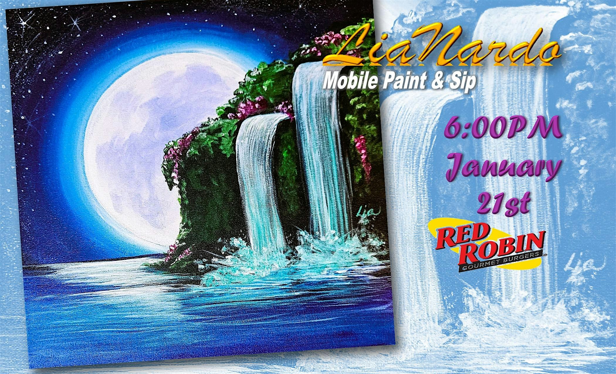 Moon Over Paradise with LiaNardo Mobile Paint & Sip at Red Robin – Corona, CA