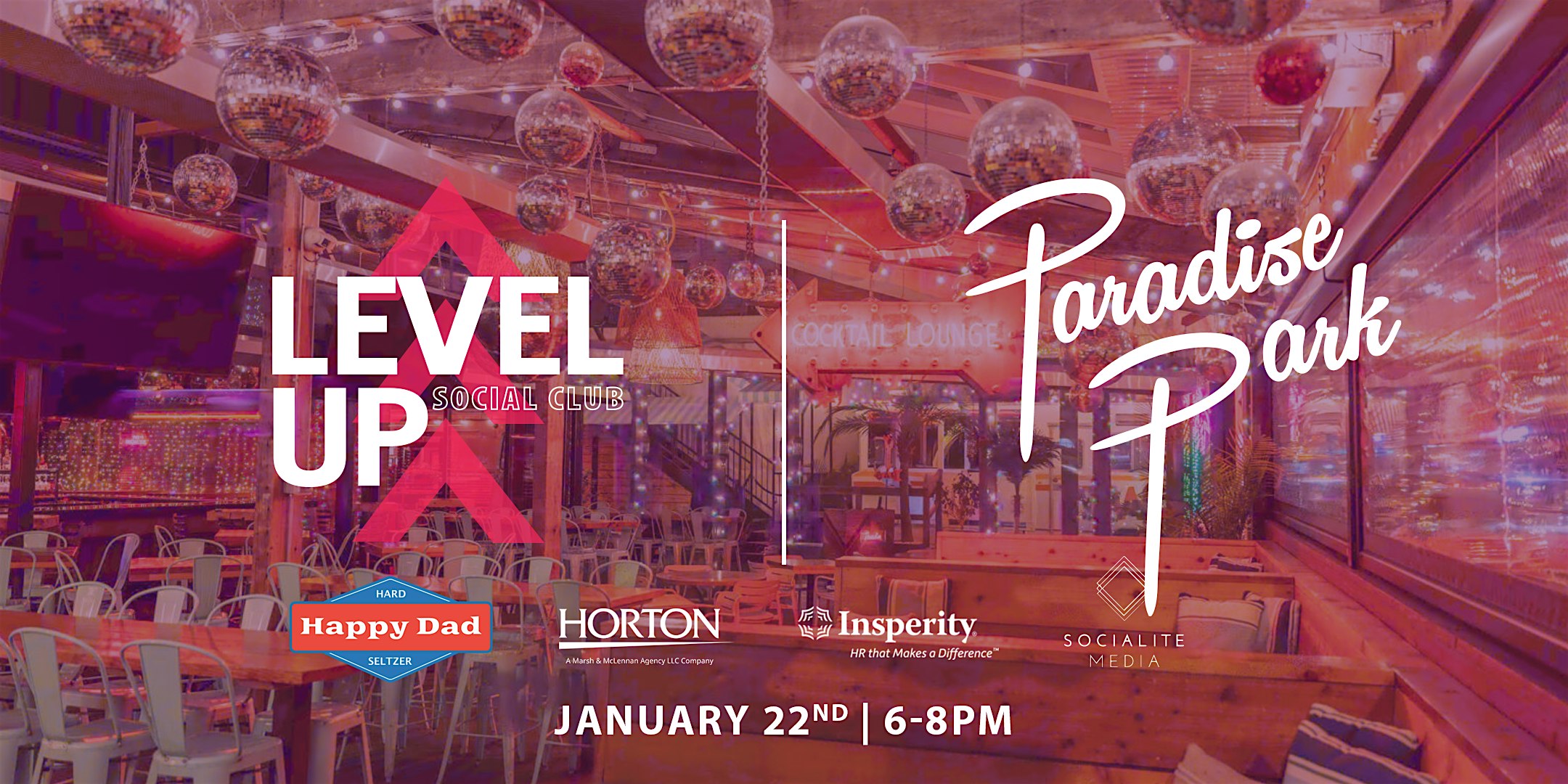 Level Up Social Club – Professional Networking Event @ Paradise Park! – Chicago, IL